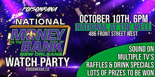 WWE Money in The Bank 2026 Toronto Watch Party | National at The Well