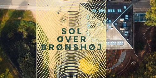 Havefest: Sol over Br\u00f8nsh\u00f8j