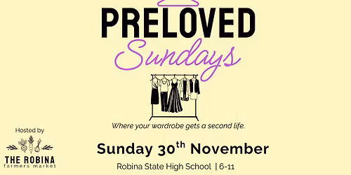 PRELOVED Sundays - hosted by The Robina Farmers Market