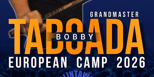 European Camp 2026 - Seminar with Grandmaster Bobby Taboada in Berlin, Germany
