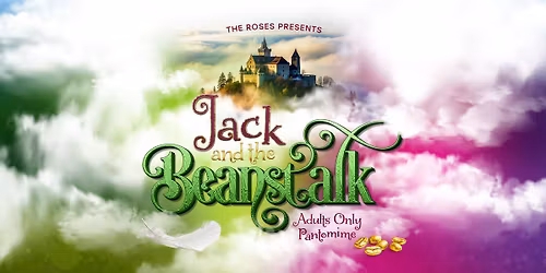 Jack and the Beanstalk: Adults Only!