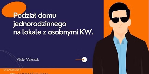 Podzia\u0142 domu jednorodzinnego na kilka lokali z osobnymi KW - edycja 2026