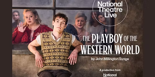 NT Live: The Playboy of the Western World