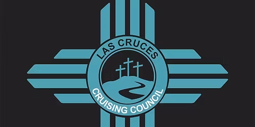 Las Cruces Cruising Council meeting, 11-6-25, 7pm