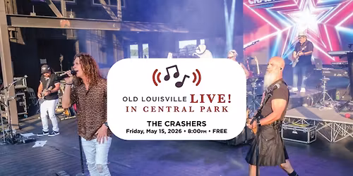 Old Louisville LIVE: The Crashers