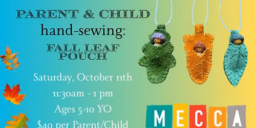 Parent & Child Hand Sewing: Fall Leaf Pouch