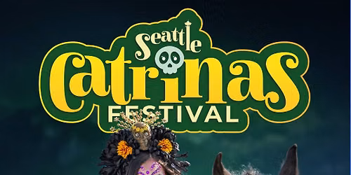 Seattle Catrinas Festival 2026