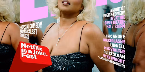 Netflix Is A Joke - Lizzo A Night of Music and Comedy at Greek Theatre - Los Angeles