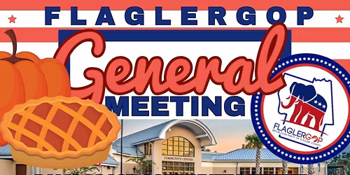 Flagler GOP General Meeting