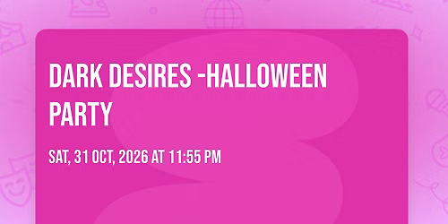 DARK DESIRES -HALLOWEEN PARTY