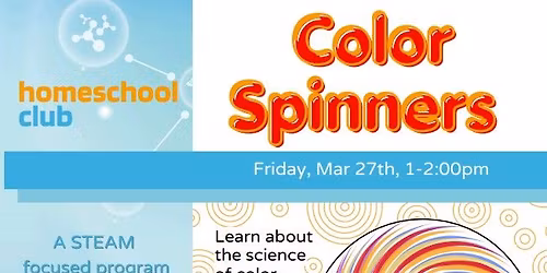Homeschool Club: Color Spinners