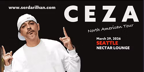 CEZA at Nectar Lounge - Seattle