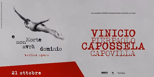 E Morte non avrà dominio – Vinicio Capossela e Pierpaolo Capovilla – Napoli