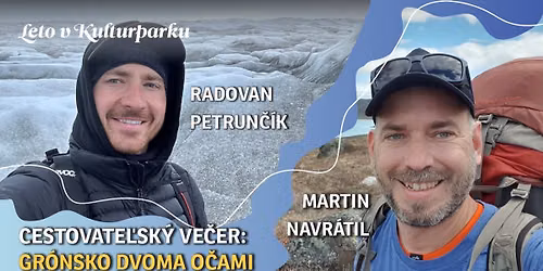 GR\u00d3NSKO DVOMA O\u010cAMI: Martin Navr\u00e1til & Radovan Petrun\u010d\u00edk - Leto v Kulturparku 2026