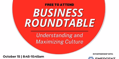 Business Roundtable - Understanding and Maximizing Culture