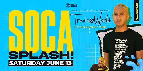 Soca SPLASH! With TRAVIS WORLD! Live from Trinidad!