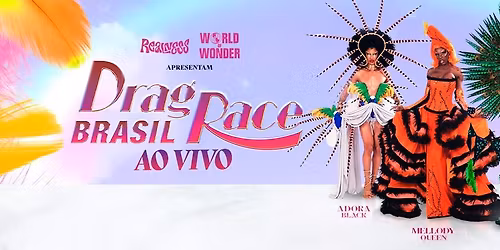 Drag Race Brasil - Rio de Janeiro \/ RS