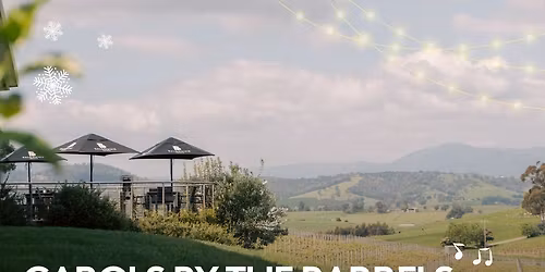 SOLD OUT: Carols by the Barrels at Balgownie Estate