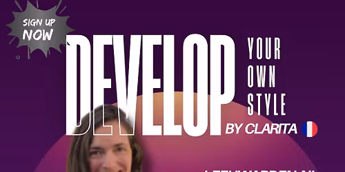 Develop your own Style by Clarita (LEEUWARDEN)