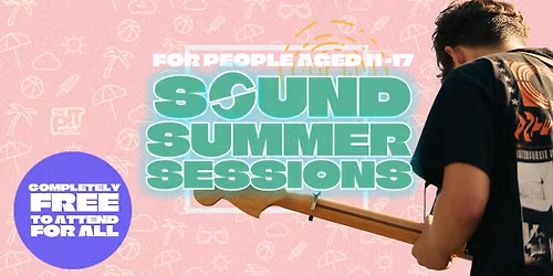 Sound Summer Sessions - Week 2