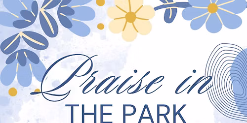 Praise in the Park 2026