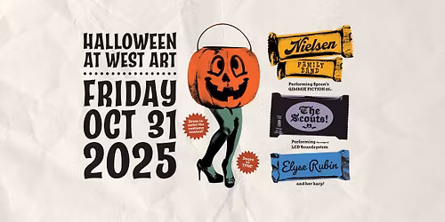 Halloween at West Art! With The Nielsen Family Band, The Scouts, and Elyse Rubin