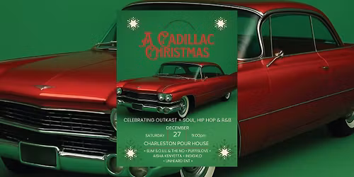 A Cadillac Christmas at Charleston Pour House 