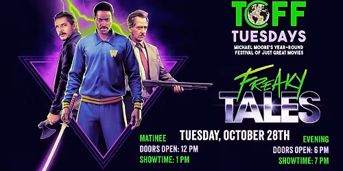 FREAKY TALES - TCFF Tuesdays FALL 2025 - TUESDAY, OCTOBER 28TH