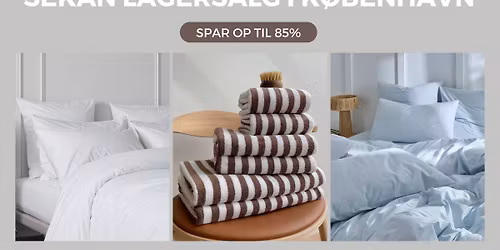 Sekan Lagersalg i K\u00f8benhavn - Spar op til 85%