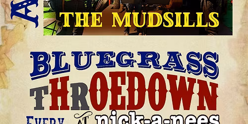 The Mudsills at Nick-a-Nee's