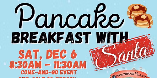 Pancake Breakfast with Santa