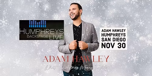 Adam Hawley @ Humphrey's Backstage