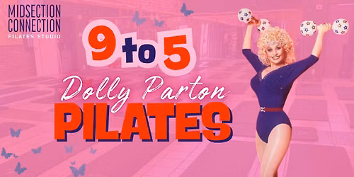 9 to 5: Dolly Parton Pilates Class