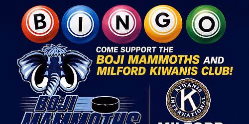 Milford Kiwanis Bingo with Boji Mammoths Youth Hockey Association