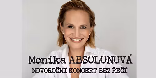  Monika Absolonov\u00e1 \/ Hlinsko \/ Multifunk\u010dn\u00ed centrum \/ 13.1.2026 \/ 19.00