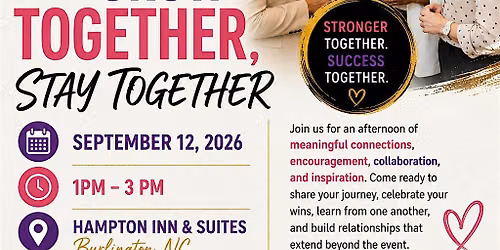 Women Who GROW Together, Stay Together