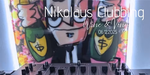 06.12.2025 – Wine & Vinyl Nikolaus Clubbing