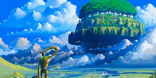 Anime At The Revue: CASTLE IN THE SKY - 40th Anniversary Screenings! 