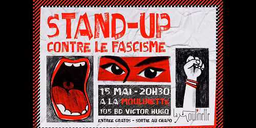 Soir\u00e9e STAND-UP ANTIFASCISTE \u00e0 La Moulinette par le collectif BROUHAHA