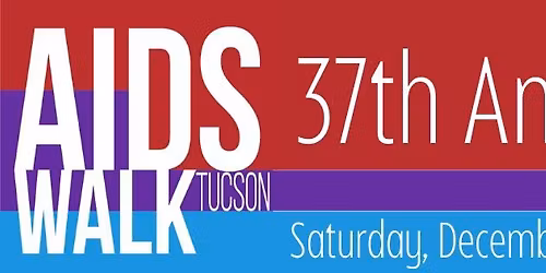 37th Annual AIDSWALK Tucson