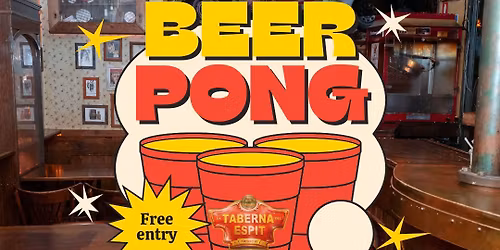 \ud83c\udf0d Make New Friends in Barcelona (Beerpong Tournament)
