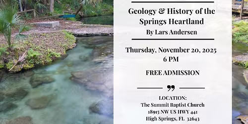 .GEOLOGY & HISTORY OF THE SPRINGS HEARTLAND