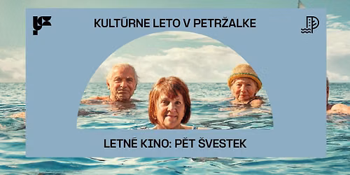 LETN\u00c9 KINO V PETR\u017dALKE: P\u011bt \u0161vestek