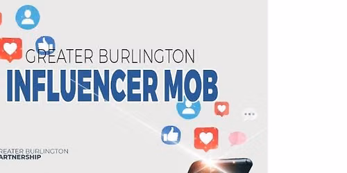 Greater Burlington Influencer Mob