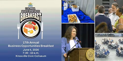 City of Knoxville's 17th Annual Business Opportunities Breakfast