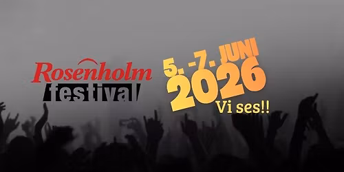 Rosenholm Festival 2026