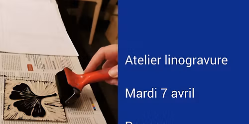 Atelier de d\u00e9couverte de la linogravure : initiation