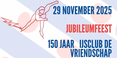 Jubileum 150 jaar IJsclub de Vrienschap