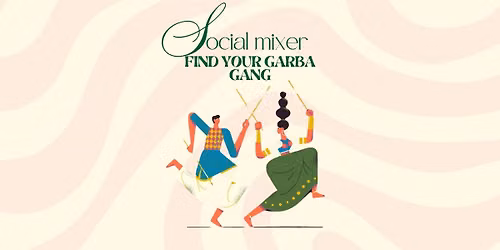 Social Mixer: Find Your Garba Gang