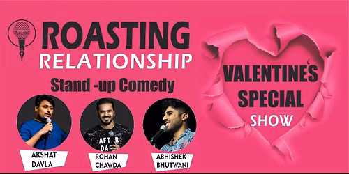 Roasting Relationships - The stand up comedy show